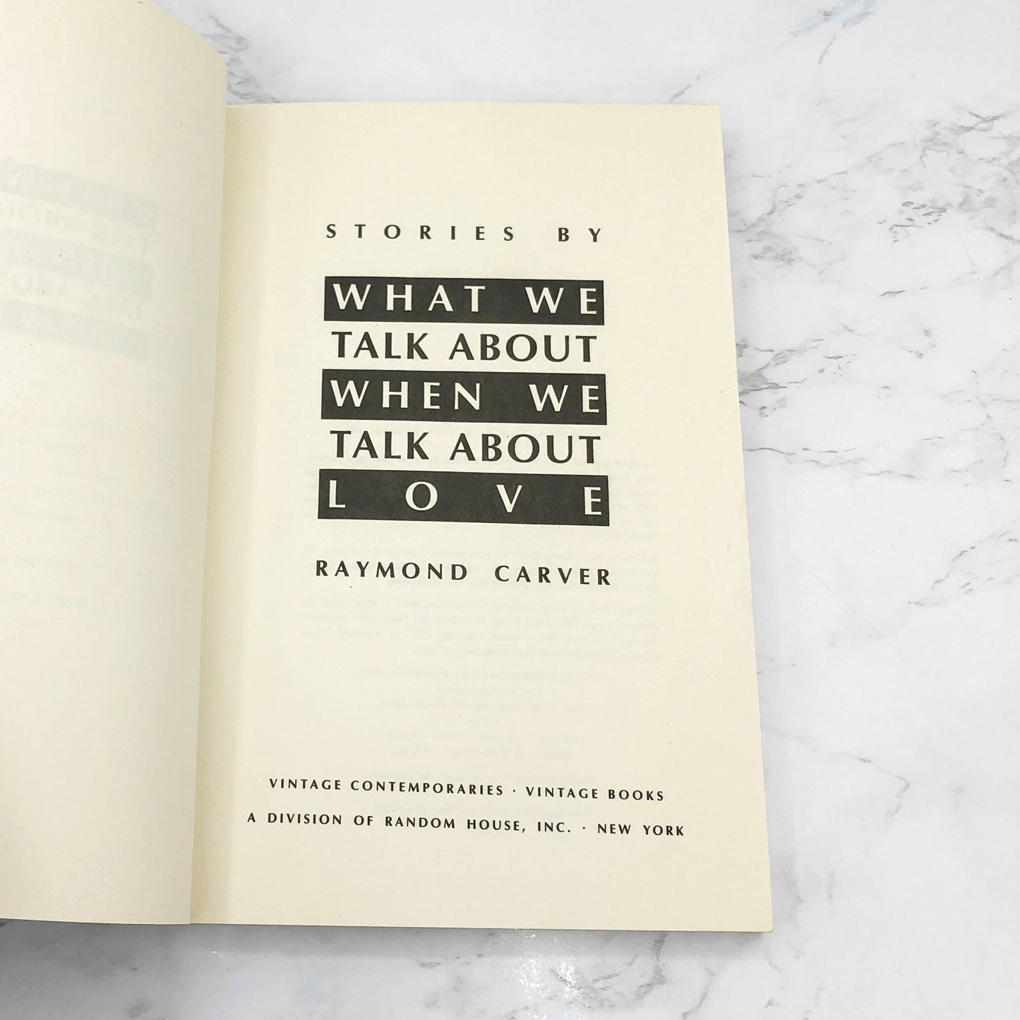 What We Talk About When We Talk About Love: Stories by Raymond Carver [TRADE PAPERBACK] 1989 • Vintage Contemporaries