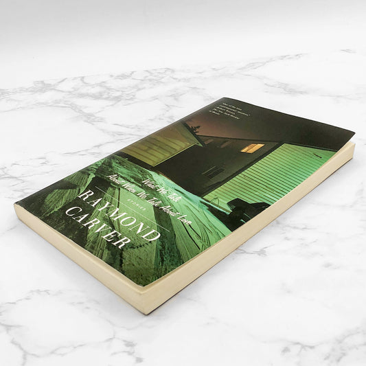 What We Talk About When We Talk About Love: Stories by Raymond Carver [TRADE PAPERBACK] • Vintage Contemporaries