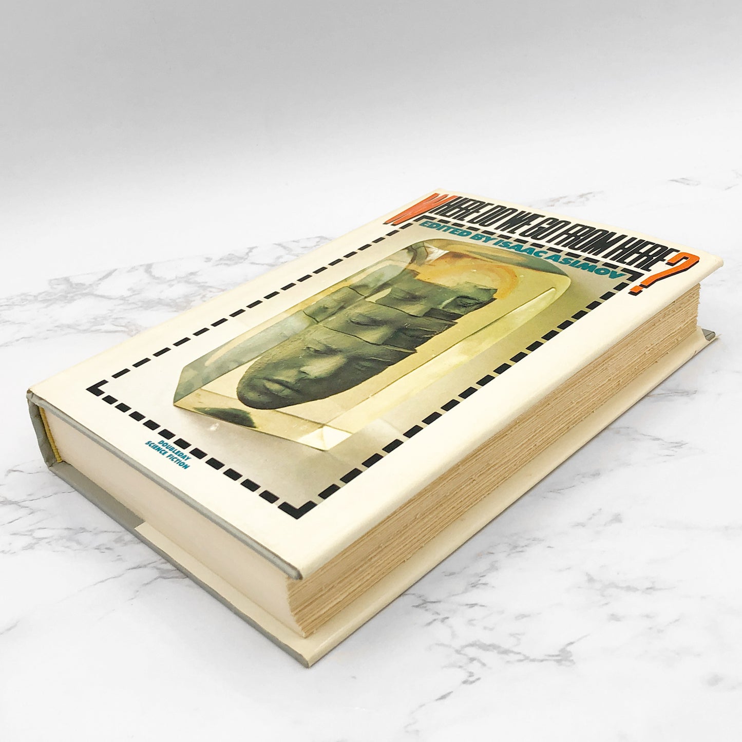 Where Do We Go from Here? edited by Isaac Asimov [1971 HARDCOVER] • Doubleday