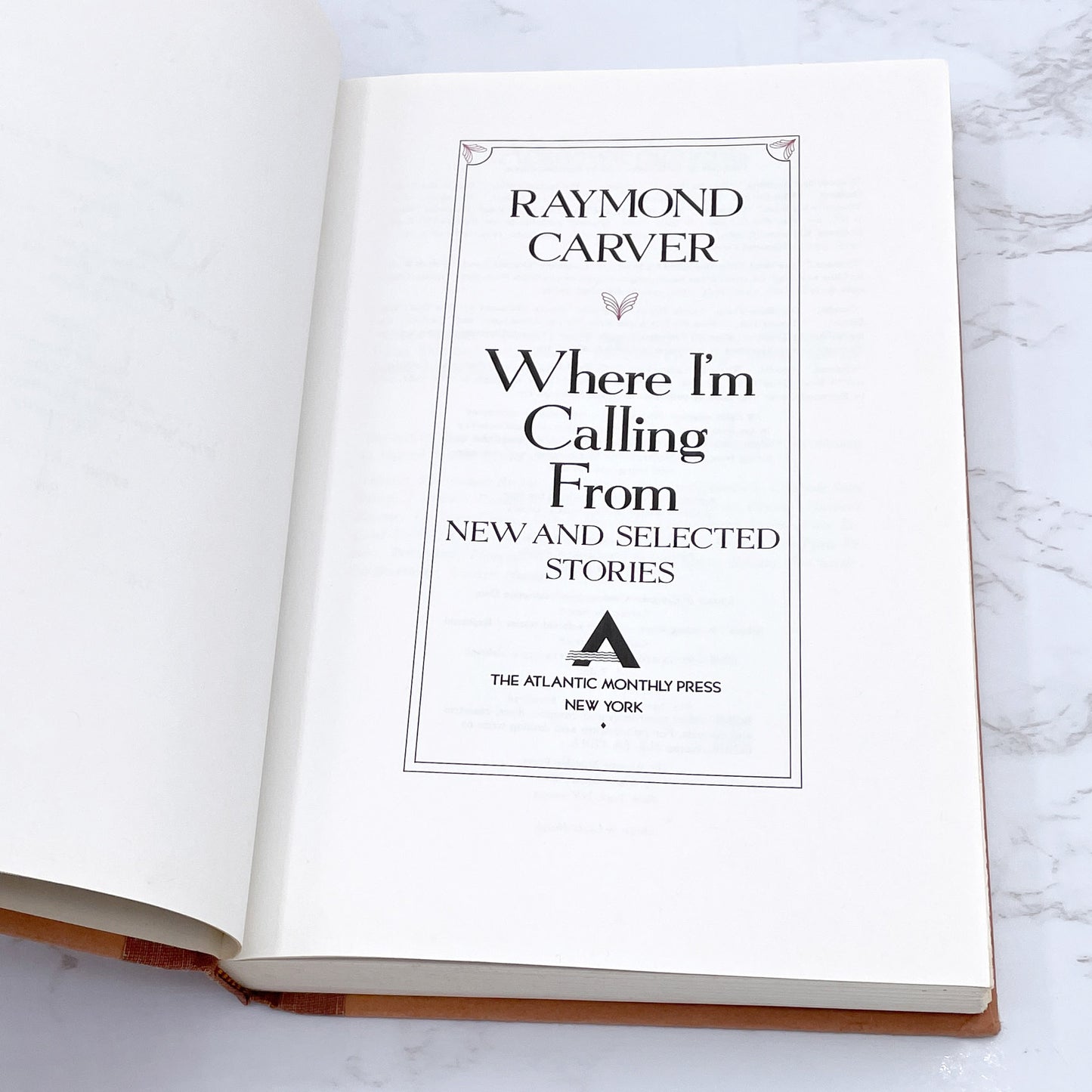 Where I'm Calling From by Raymond Carver [FIRST BOOK CLUB EDITION] 1988 • Atlantic Monthly Press