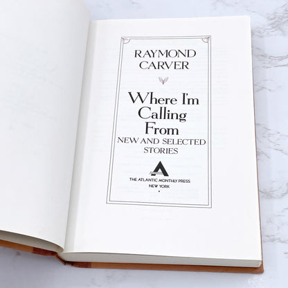 Where I'm Calling From by Raymond Carver [FIRST BOOK CLUB EDITION] 1988 • Atlantic Monthly Press