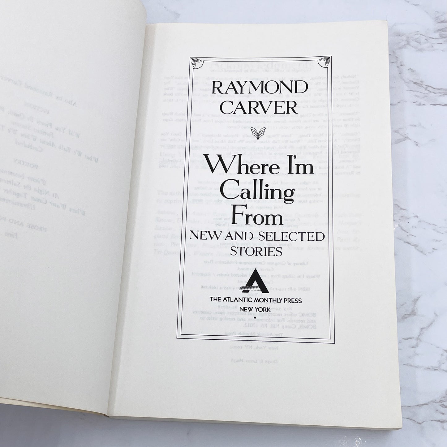 Where I'm Calling From by Raymond Carver [FIRST PAPERBACK PRINTING] 1988 • Atlantic Monthly Press