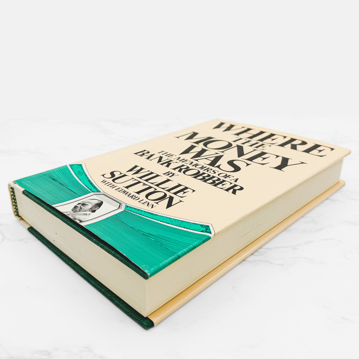 Where the Money Was: The Memoirs of a Bank Robber by Willie Sutton [FIRST EDITION • FIRST PRINTING] 1976 • The Viking Press