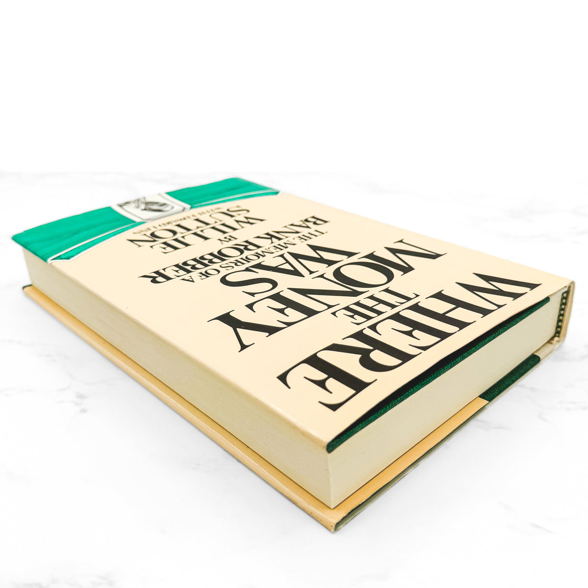 Where the Money Was: The Memoirs of a Bank Robber by Willie Sutton [FIRST EDITION • FIRST PRINTING] 1976 • The Viking Press