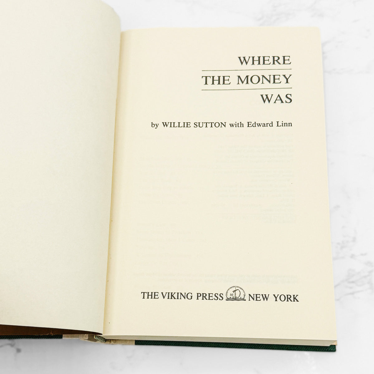 Where the Money Was: The Memoirs of a Bank Robber by Willie Sutton [FIRST EDITION • FIRST PRINTING] 1976 • The Viking Press