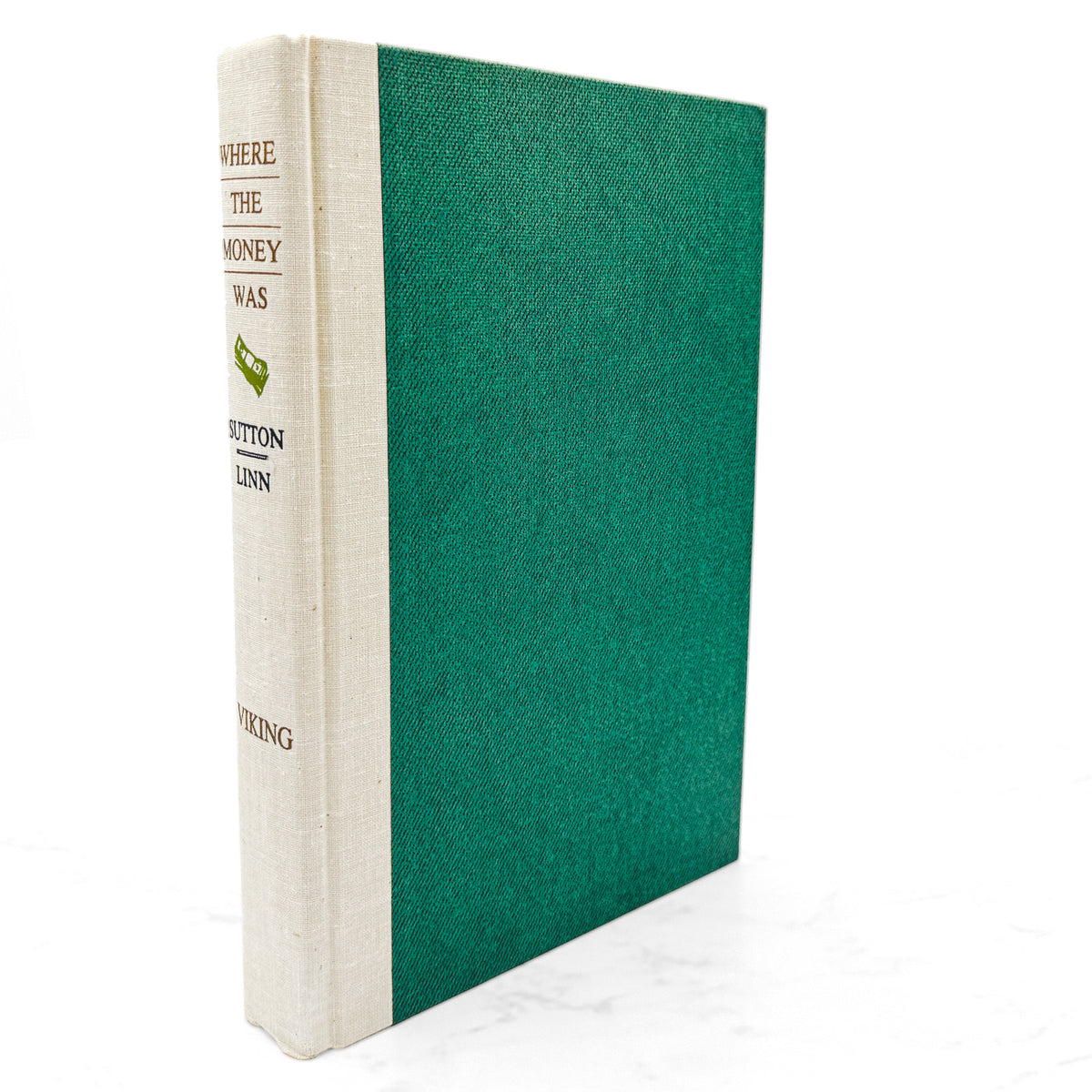 Where the Money Was: The Memoirs of a Bank Robber by Willie Sutton [FIRST EDITION • FIRST PRINTING] 1976 • The Viking Press