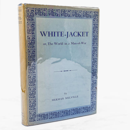 White Jacket or The World in a Man-of-War by Herman Melville [1950 HARDCOVER] 9th Impression • L.C. Page