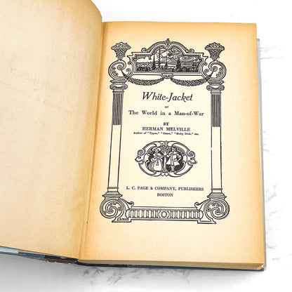 White Jacket or The World in a Man-of-War by Herman Melville [1950 HARDCOVER] 9th Impression • L.C. Page