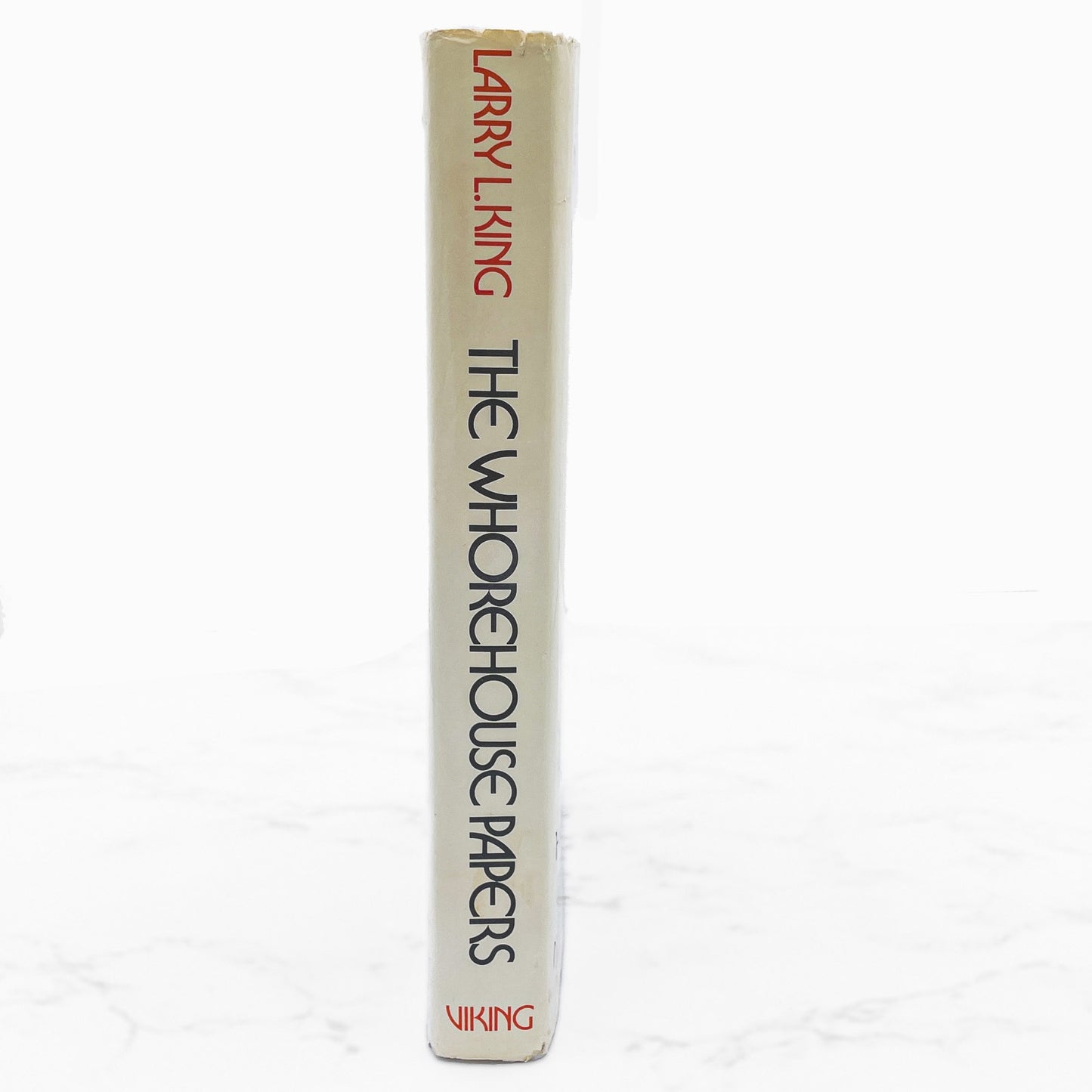 The Whorehouse Papers by Larry L. King [FIRST EDITION • FIRST PRINTING] 1982 • Viking