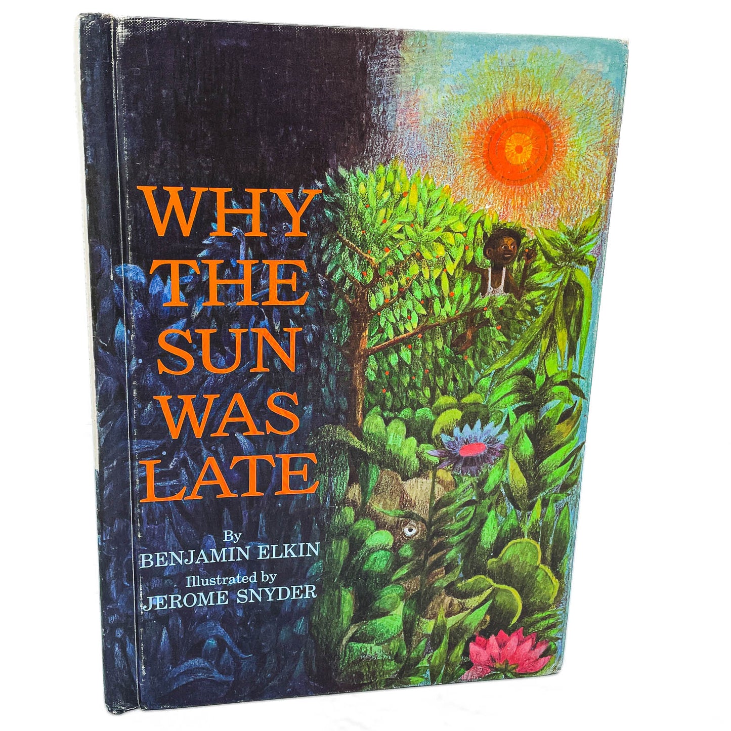 Why the Sun Was Late by Benjamin Elkin & Jerome Snyder [FIRST EDITION] 1966 • Parents Magazine Press