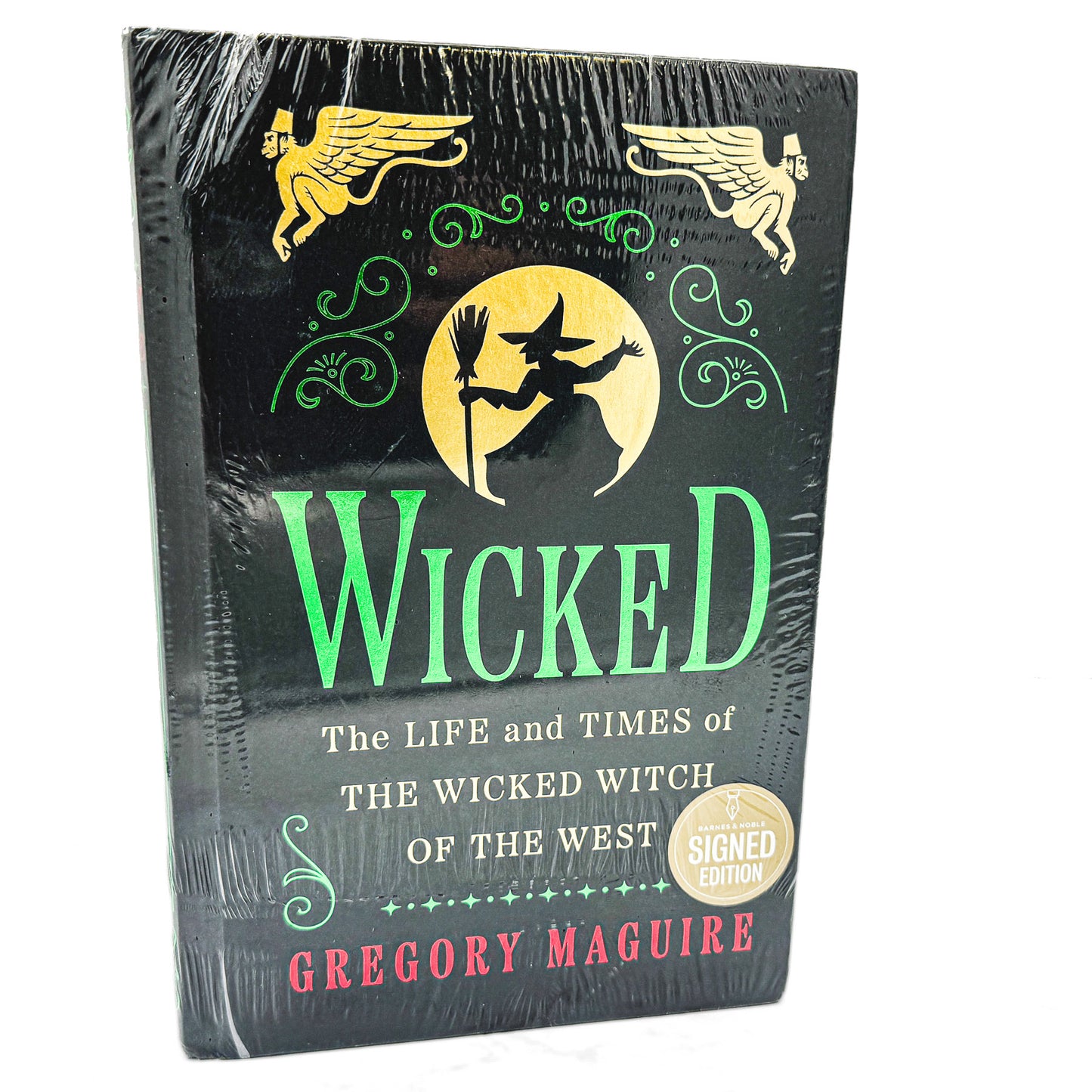 Wicked: The Life & Times of the Wicked Witch of the West by Gregory Maguire SIGNED! [COLLECTOR'S EDITION HARDCOVER] 2024 • William Morrow