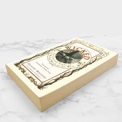 Wicked: The Life and Times of the Wicked Witch of the West by Gregory Maguire [TRADE PAPERBACK] 2000