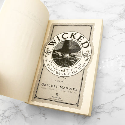 Wicked: The Life and Times of the Wicked Witch of the West by Gregory Maguire [TRADE PAPERBACK] 2000