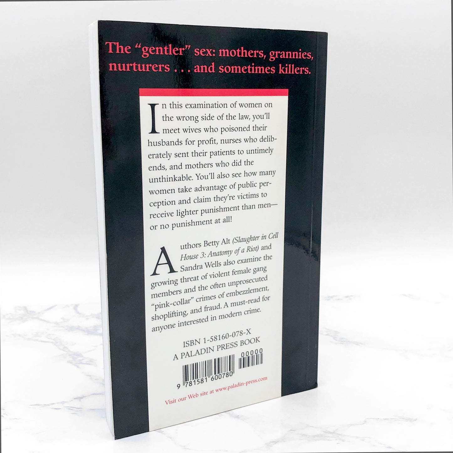 Wicked Women: Black Widows, Child Killers & Other Women In Crime by Betty Sowers Alt & Sandra Wells SIGNED x2 [FIRST EDITION PAPERBACK] 2000 • Paladin