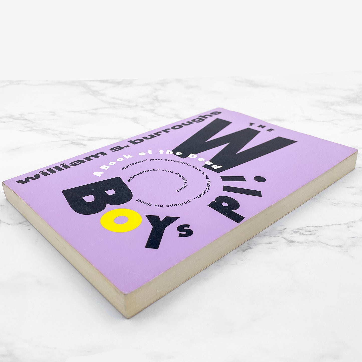 The Wild Boys: A Book of the Dead by William S. Burroughs [TRADE PAPERBACK] 1992 • Grove Press