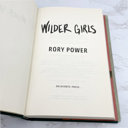 Wilder Girls by Rory Power [FIRST EDITION] 2019 • Delacorte Press