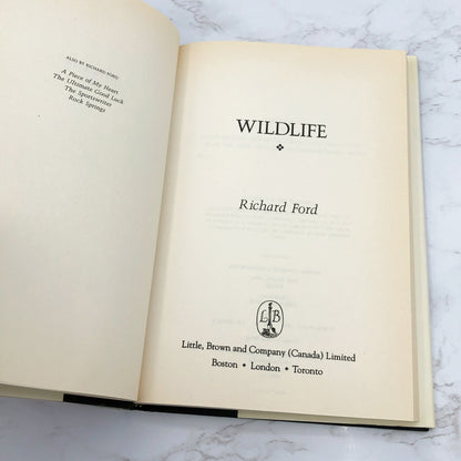 Wildlife by Richard Ford [FIRST EDITION • FIRST PRINTING] 1990 • Little Brown & Co.