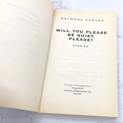 Will You Please Be Quiet, Please? Stories by Raymond Carver [TRADE PAPERBACK] 1992 • Vintage Contemporaries