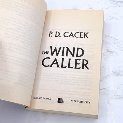 The Wind Caller by P.D. Cacek [FIRST EDITION • FIRST PRINTING] 2004 • Leisure Horror