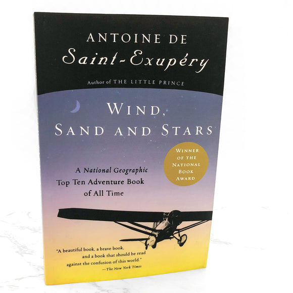 Wind, Sand and Stars by Antoine de Saint-Exupéry [TRADE PAPERBACK] 1992 • Harvest