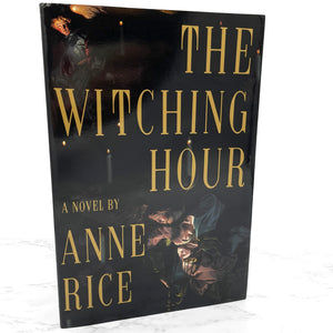 The Witching Hour by Anne Rice [FIRST EDITION PAPERBACK] 1990 • Ballantine • Mayfair Witches #1