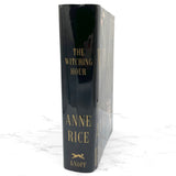 The Witching Hour by Anne Rice [FIRST EDITION] 1996 • 6th Printing *See Condition