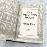 The Witching Hour by Anne Rice [FIRST EDITION] 1996 • 6th Printing *See Condition