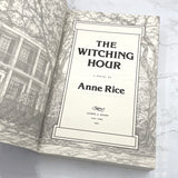 The Witching Hour by Anne Rice [FIRST EDITION PAPERBACK] 1990 • Ballantine • Mayfair Witches #1