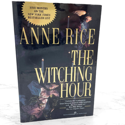 The Witching Hour by Anne Rice [FIRST TRADE PAPERBACK PRINTING] 1991 • Ballantine • Mayfair Witches #1
