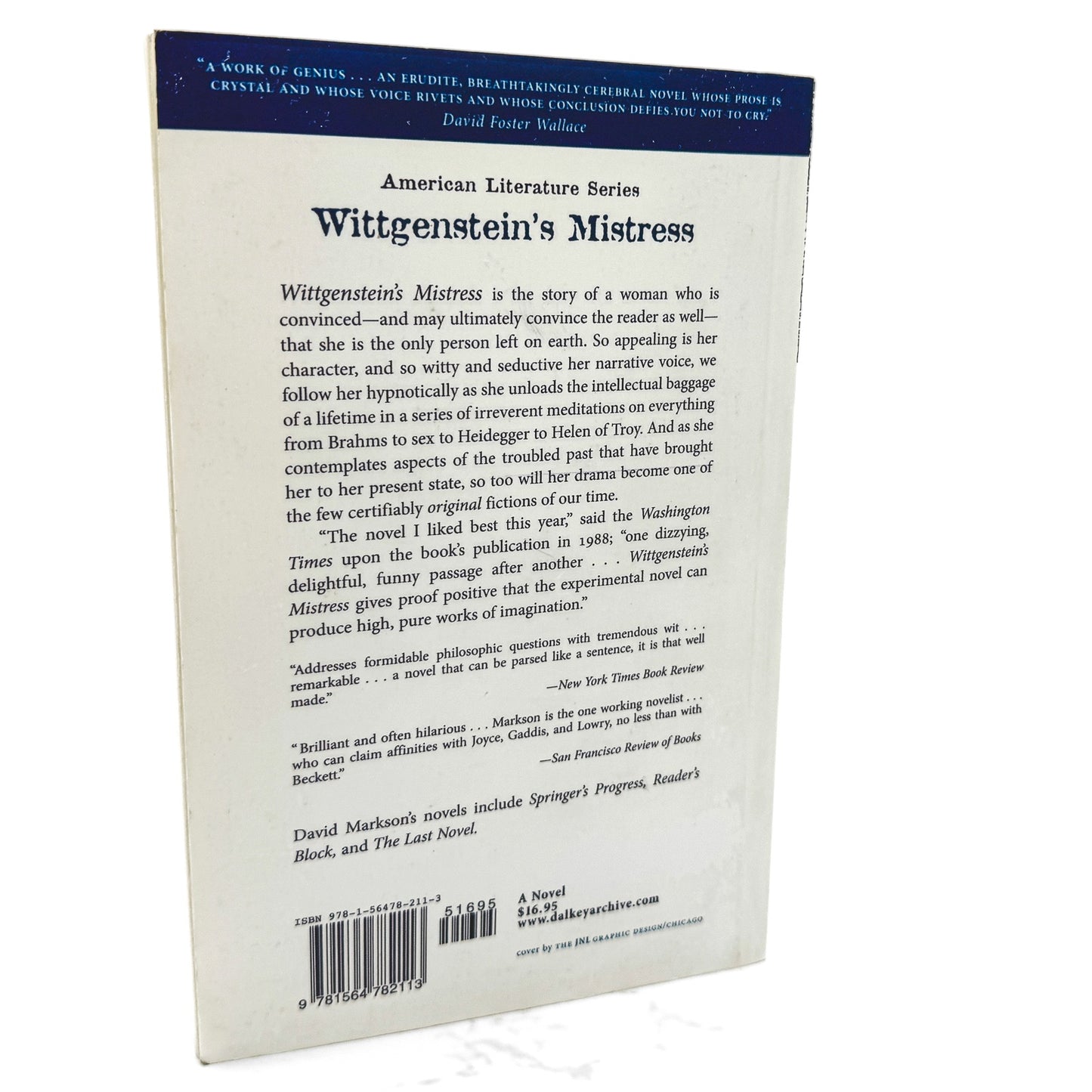 Wittgenstein’s Mistress by David Markson [THIRD PAPERBACK EDITION] 2012 • Dalkey Archive