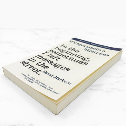 Wittgenstein’s Mistress by David Markson [THIRD PAPERBACK EDITION] 2012 • Dalkey Archive