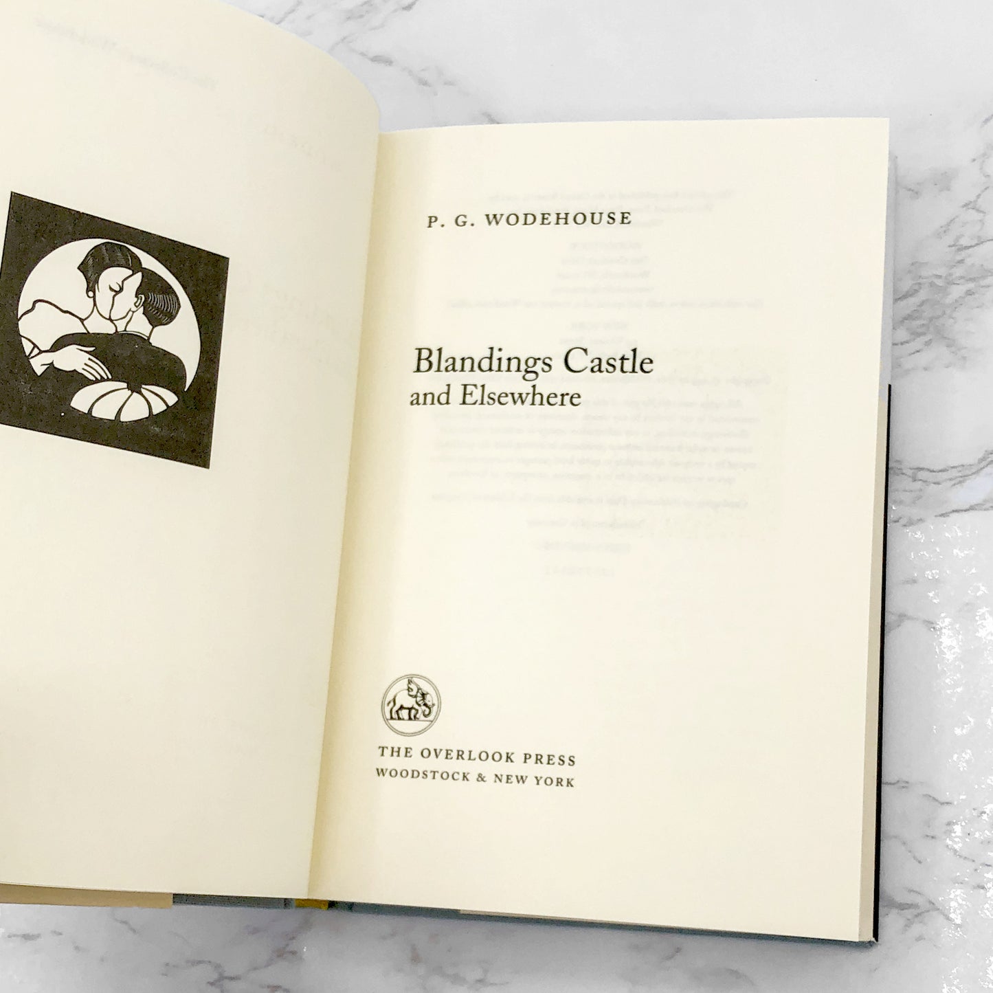 Blandings Castle and Elsewhere by P.G. Wodehouse [DELUXE HARDCOVER RE-ISSUE] 2002 • The Overlook Press