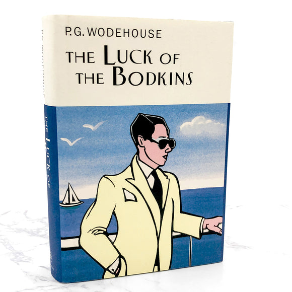 The Luck of the Bodkins by P.G. Wodehouse [DELUXE HARDCOVER RE-ISSUE] 2002 • The Overlook Press
