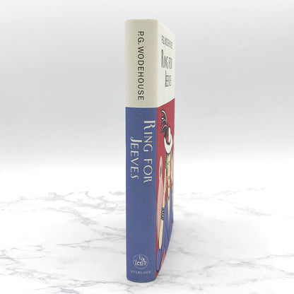 Ring For Jeeves by P.G. Wodehouse [DELUXE HARDCOVER RE-ISSUE] 2002 • The Overlook Press