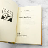 Thank You Jeeves by P.G. Wodehouse [DELUXE HARDCOVER RE-ISSUE] 2002 • The Overlook Press
