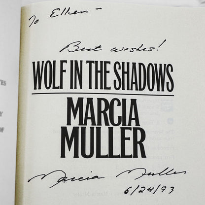 Wolf in the Shadows by Marcia Muller SIGNED [FIRST EDITION • FIRST PRINTING] 1993 • Mysterious Press