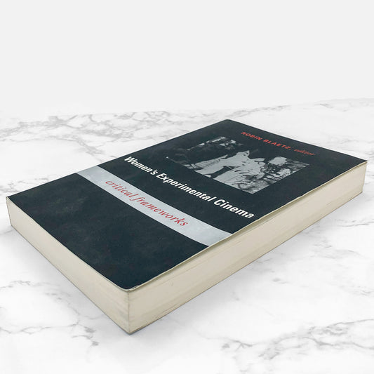 Women's Experimental Cinema: Critical Frameworks by Robin Blaetz [TRADE PAPERBACK] 2007