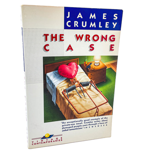 The Wrong Case by James Crumley [TRADE PAPERBACK] 1986 • Vintage Contemporaries