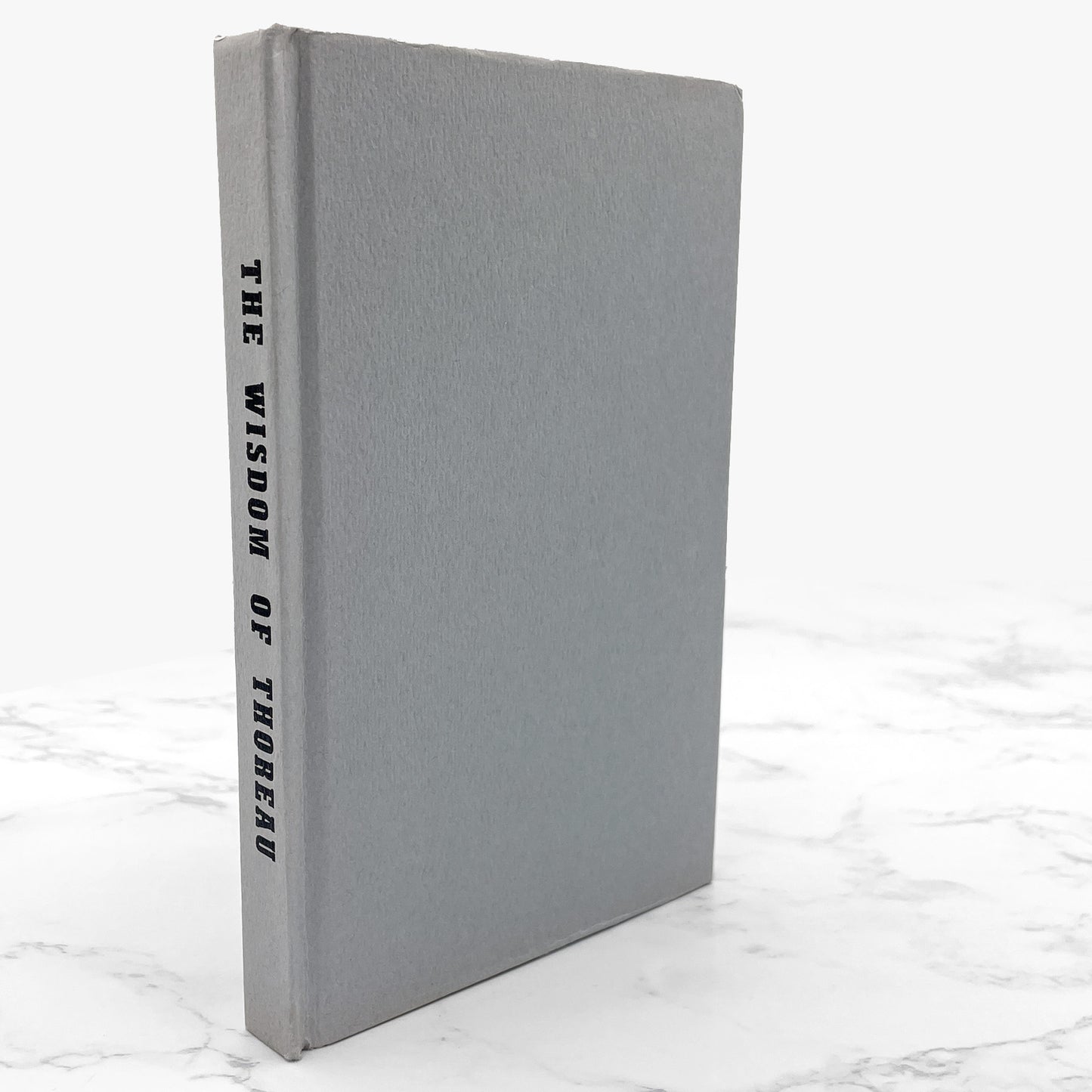 The Wisdom of Thoreau by Henry David Thoreau [FIRST EDITION] 1967 • Philosophical Library