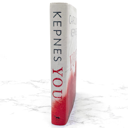 You by Caroline Kepnes [FIRST EDITION • FIRST PRINTING] 2014 • Atria