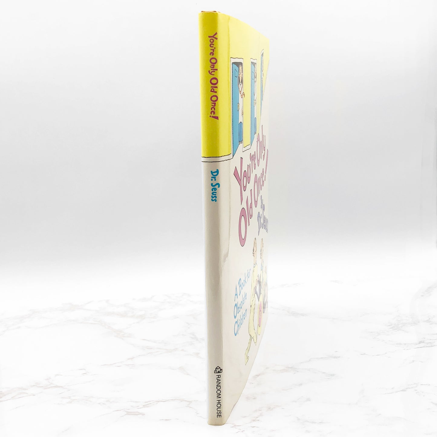 You're Only Old Once!: A Book for Obsolete Children by Dr. Seuss [FIRST EDITION • FIRST PRINTING] 1986