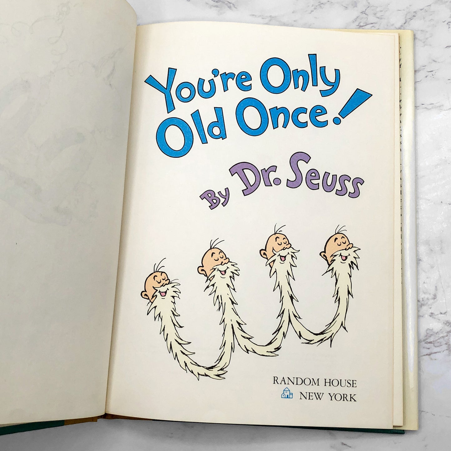 You're Only Old Once!: A Book for Obsolete Children by Dr. Seuss [FIRST EDITION • FIRST PRINTING] 1986
