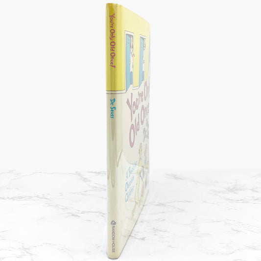 You're Only Old Once!: A Book for Obsolete Children by Dr. Seuss [FIRST EDITION] 1986 • Random House