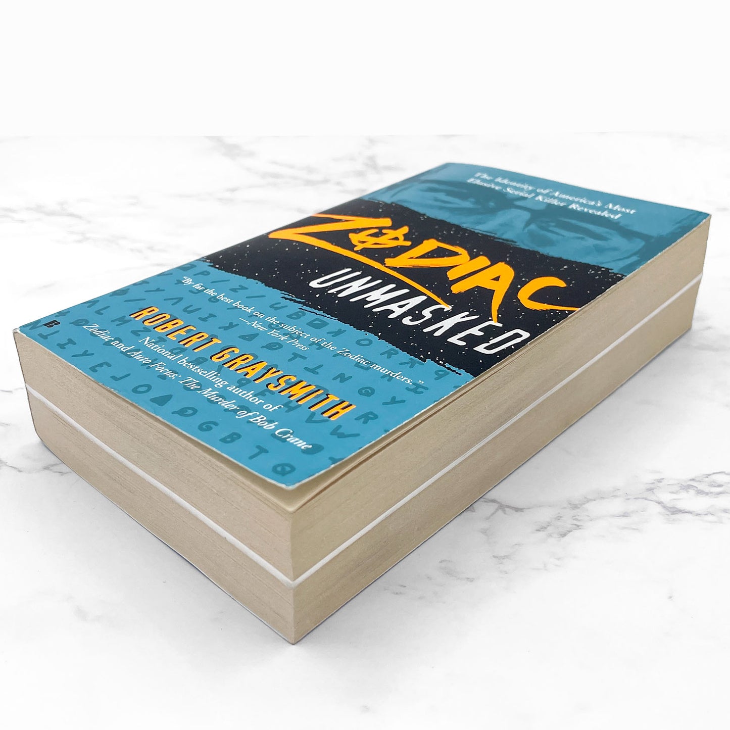 Zodiac Unmasked: The Identity of America's Most Elusive Serial Killer Revealed by Robert Graysmith [FIRST PAPERBACK PRINTING] 2003 •Berkley