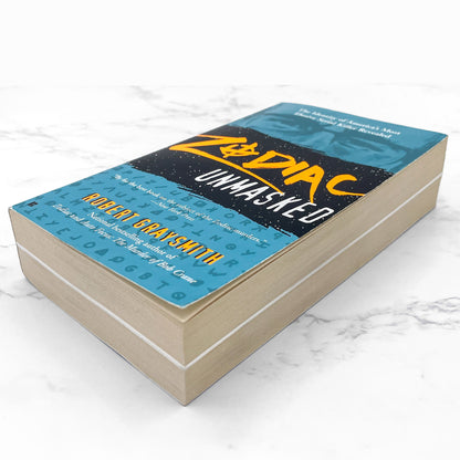 Zodiac Unmasked: The Identity of America's Most Elusive Serial Killer Revealed by Robert Graysmith [FIRST PAPERBACK PRINTING] 2003 •Berkley