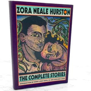 The Complete Stories by Zora Neale Hurston [FIRST EDITION • FIRST PRINTING] 1995 • HarperCollins