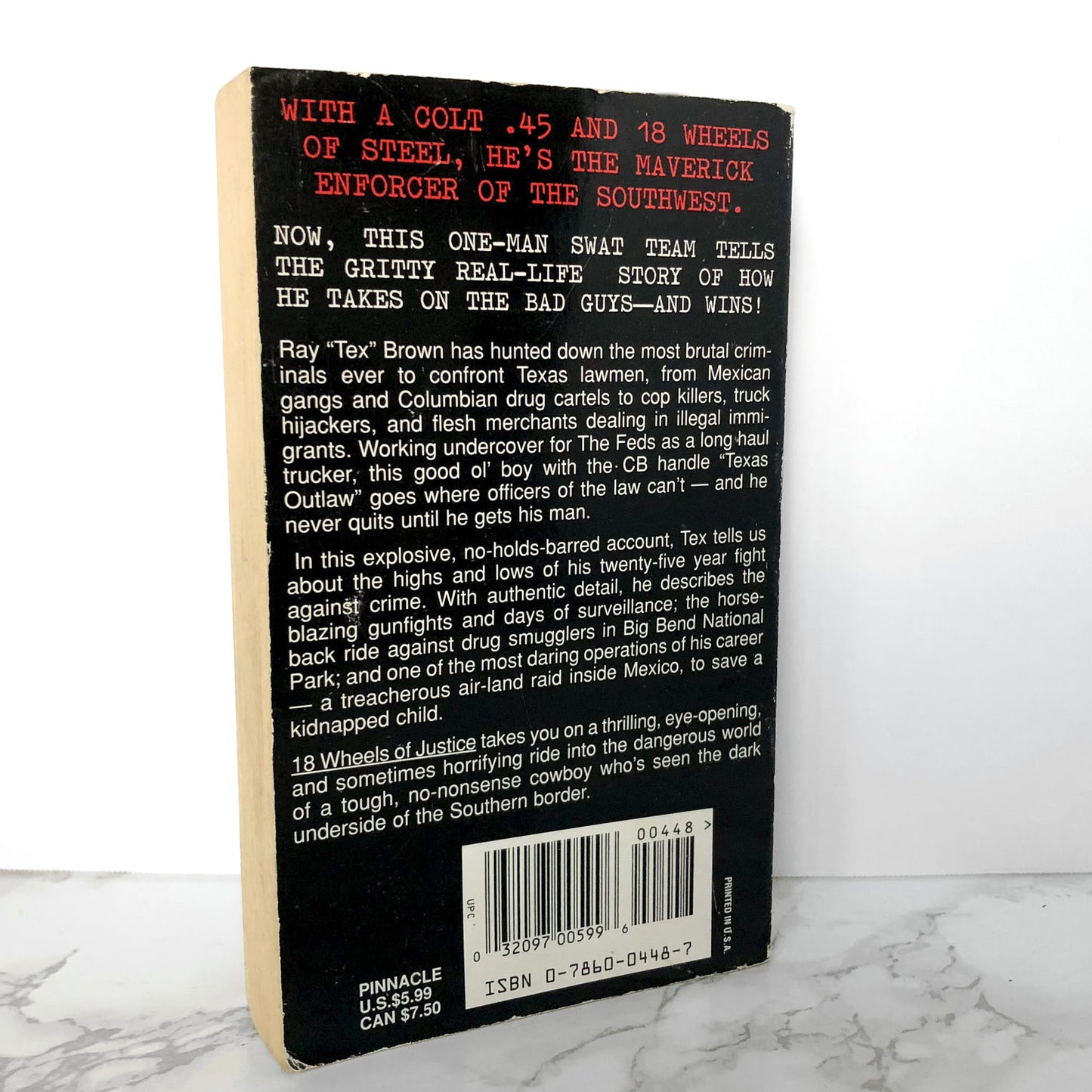 18 Wheels of Justice by Ray Tex Brown [FIRST EDITION / 1997]