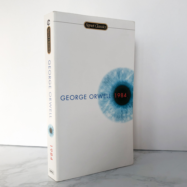 1984 ( Signet Classics) (Reissue) (Paperback) by George Orwell