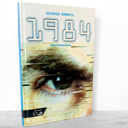 1984 with Connections by George Orwell [1999 HARDCOVER]