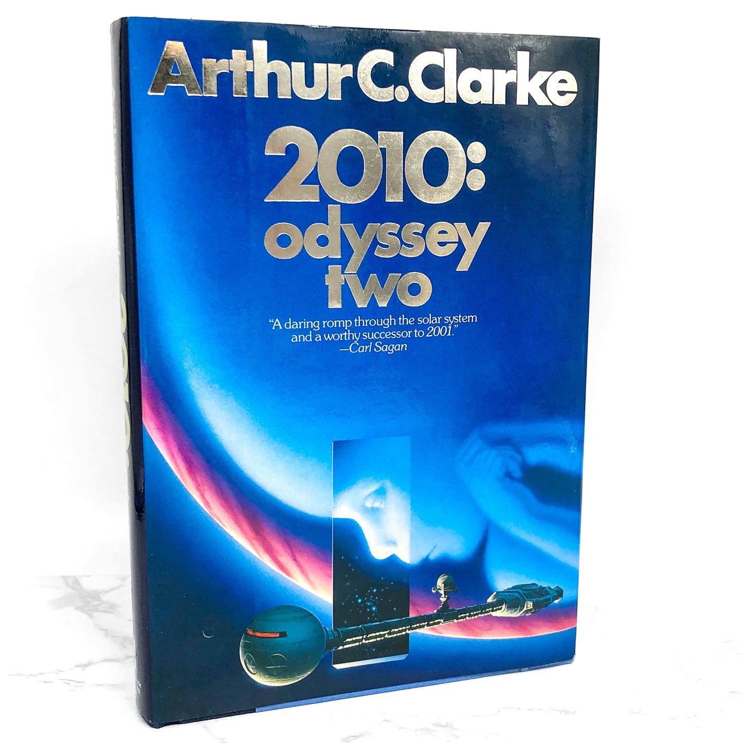 2010 : Odyssey Two by Arthur C. Clarke [FIRST EDITION • FIRST PRINTING] 1982